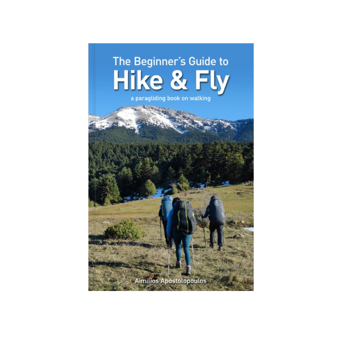 The Beginner's Guide to Hike & Fly